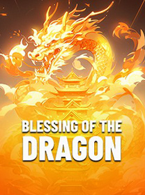 Blessing of the Dragon Game Terbaru: Review, RTP, dan Akses Main banner